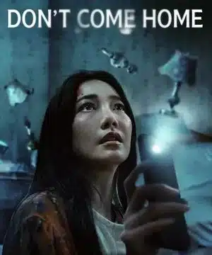 Don’t Come Home / مسلسل لا تعودي إلى المنزل تقرير + حلقات مترجمة